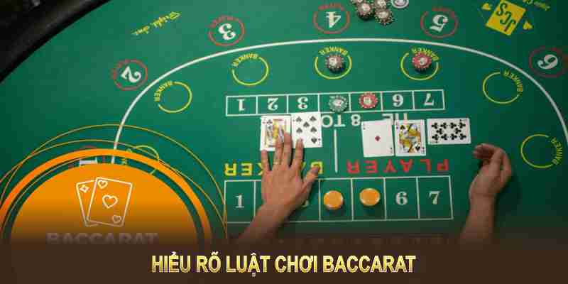 Hiểu rõ luật chơi là bước đầu tiên để chiến thắng tại Baccarat OK365